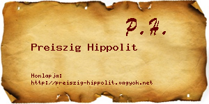 Preiszig Hippolit névjegykártya